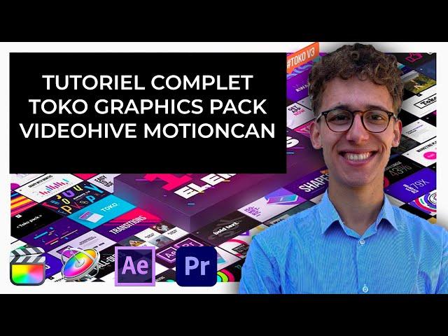 Installation et Tutoriel : TOKO Graphics Pack Videohive de Motioncan en Français (FR) - Ae, Pr et FC