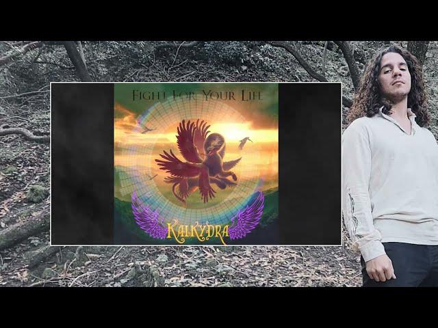 Kalkydra (Fight For Your Life) Fantasy Power Metal Project by Max Cruz (1st Single)