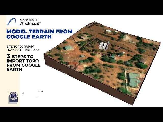 Architecture Site Visualization | How to Model Terrain from Google Earth | ArchiCAD Tutorial