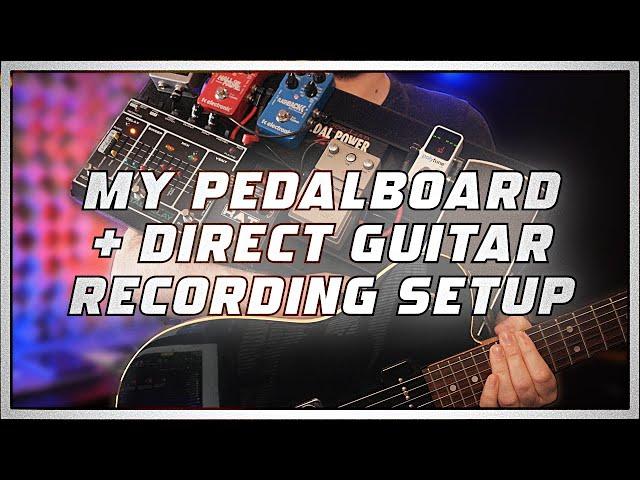 My pedalboard and direct guitar recording setup