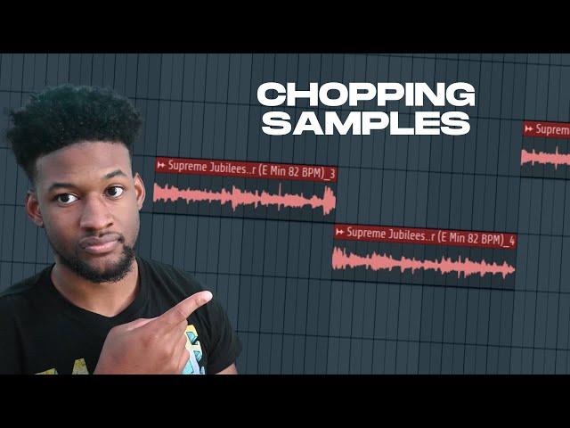 The ULTIMATE Guide To Chopping Samples