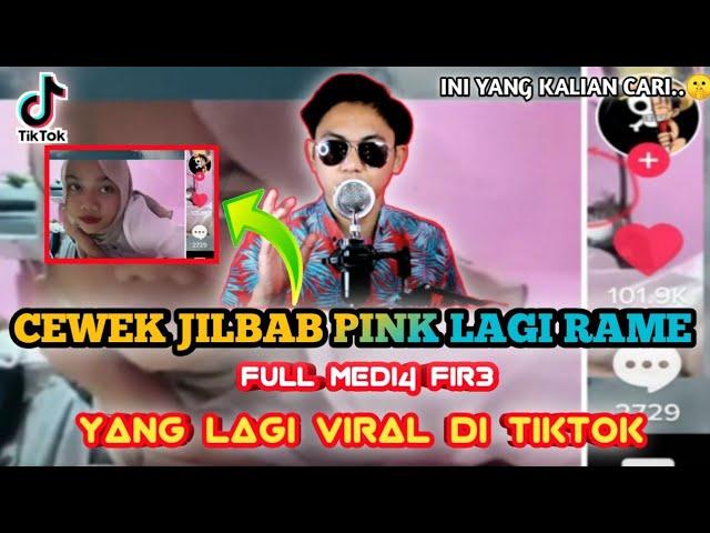 CEWEK JILBAB PINK YANG LAGI VIRAL DI TIKTOK - INI PENJELASANNYA