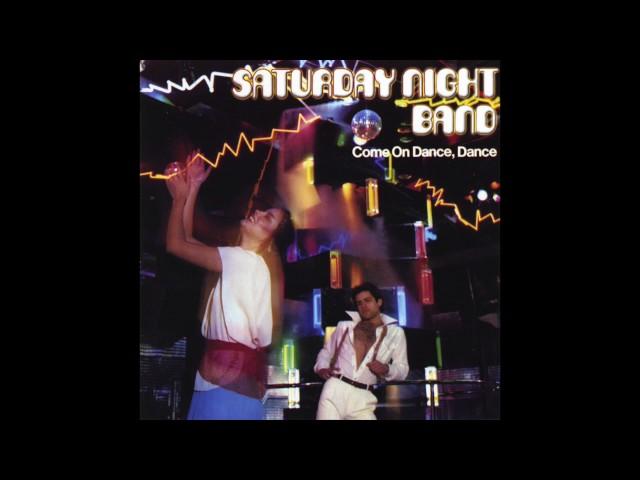 Saturday Night Band - Come On Dance, Dance (Radio Edit)