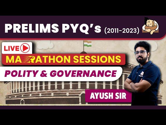 Polity & Governance Last 13 Year UPSC Prelims PYQs Solved | Crack UPSC Prelims with Marathon Session