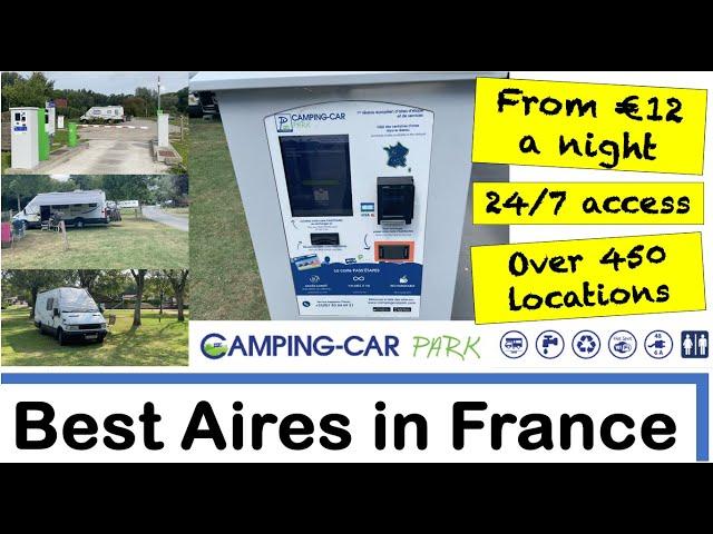 The Best Aires / Stop Overs in France - Camping-Car Parks - Motorhome Campervan RV