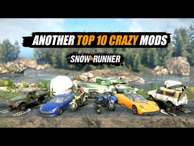 Snowrunner Another Top 10 Crazy& Funny mods | Part II