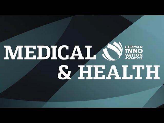 German Innovation Awards 2021 | Insights Into Innovation: Medical & Health