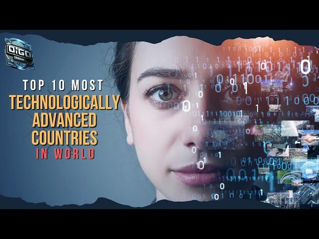 Top 10 most Technologically Advanced Countries in World | Digo tech | #futureai #futuretech #tech