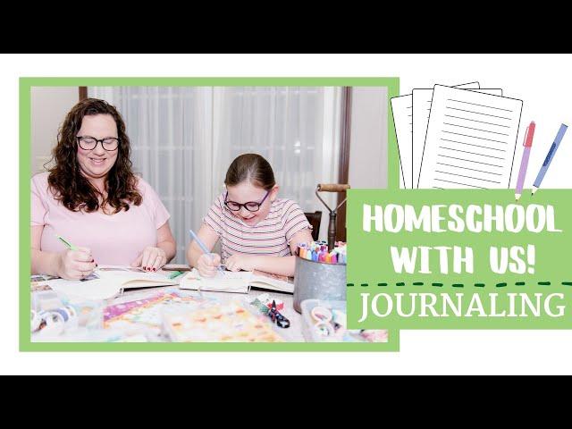 Homeschool With Us: Journaling | Supplies, Resources, and How We Do it!