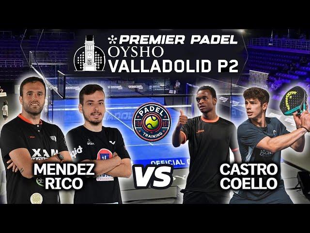 VALLADOLID Premier Padel P2 | Mendez/ Rico vs Castro/ Coello| Highlights