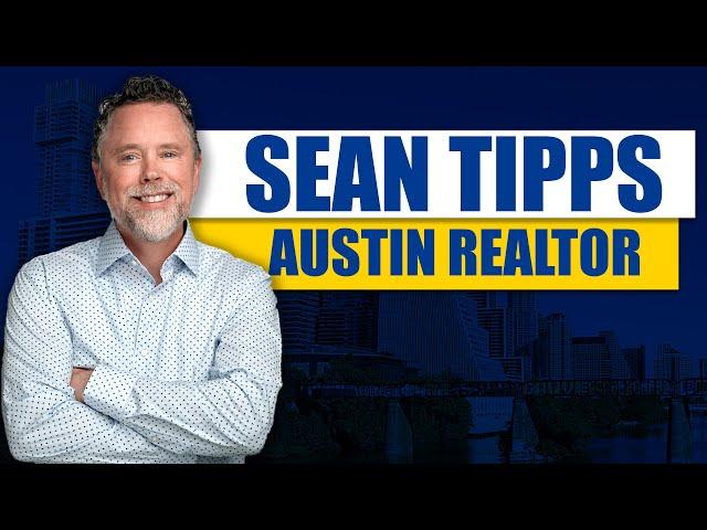 Sean Tipps | Local Expert | Austin Realtor