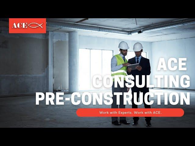 ACE Consulting Pre-Construction