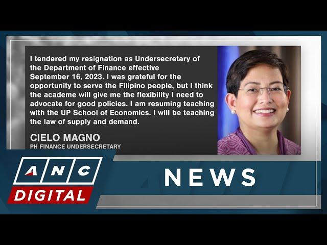 PH Finance Undersecretary Cielo Magno resigns | ANC