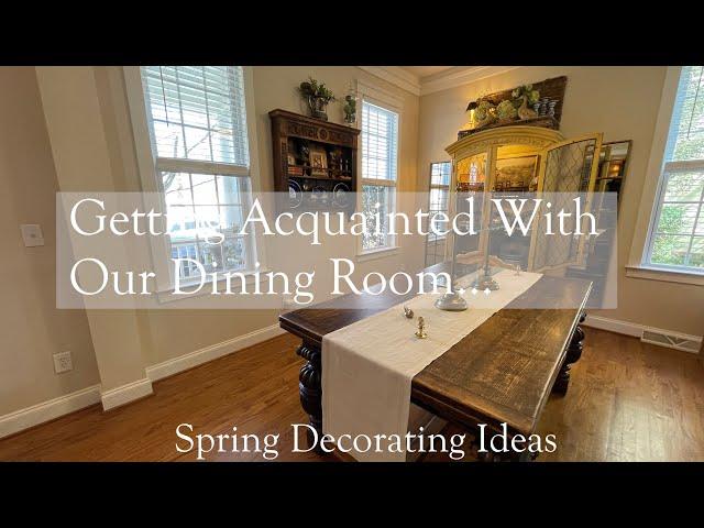 SPRING DECORATING IDEAS IN THE DINING ROOM ~