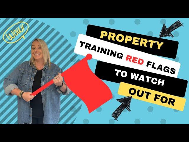 Red Flags in Property Training Courses: How to Choose Wisely