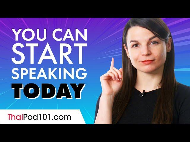 Start Speaking Thai Today