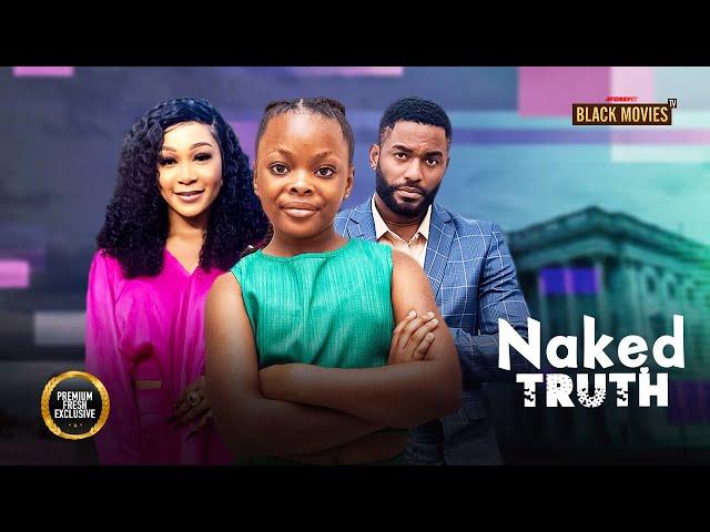 NAKED TRUTH (DERA OSADEBE, CHIKE DANIELS, JENNIFER OBODO )Latest Nigerian Movie 2024