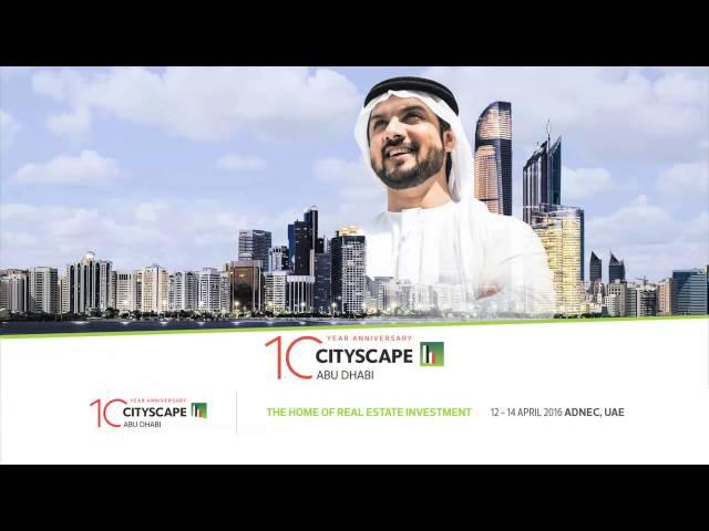 Cityscape Abu Dhabi 2016. 12-14 April @ ADNEC