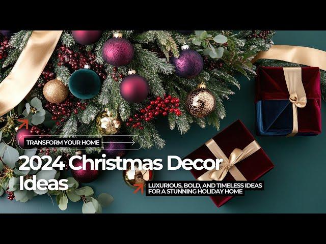 Top Bold and Elegant Christmas Decor Trends for 2024, Transform Your Home This Holiday