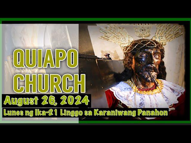 Quiapo Church Live Mass Today Monday August 26, 2024