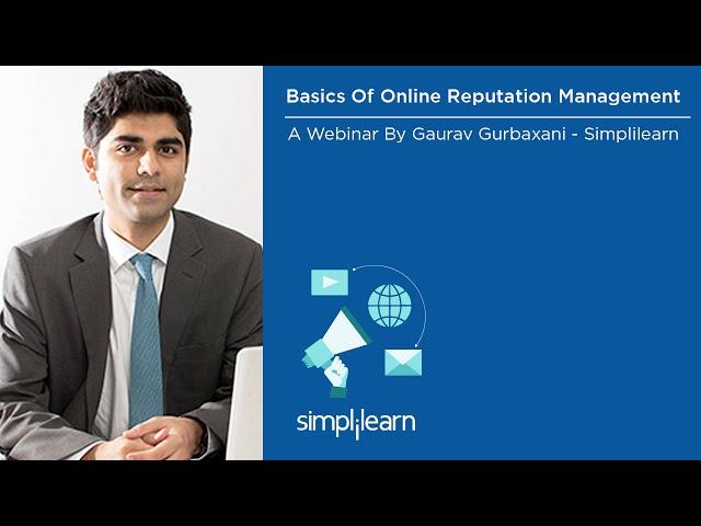 Basics Of Online Reputation Management | Simplilearn Webinar