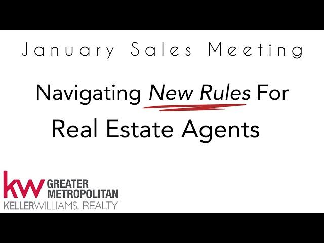 Navigating New Rules For Real Estate Agents