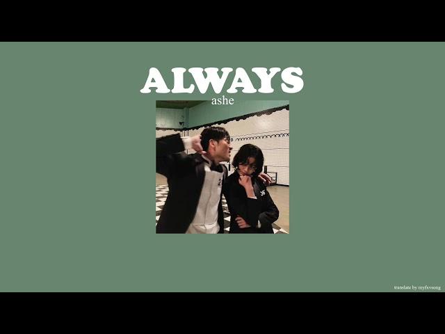 (THAISUB) Always - Ashe แปลไทย