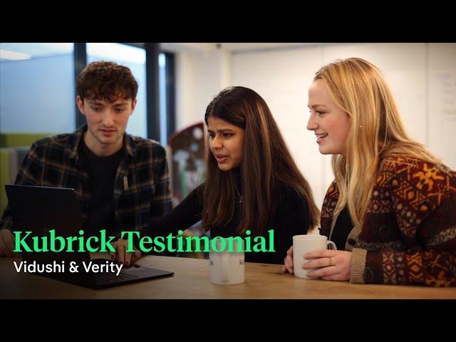 Kubrick Testimonial - Vidushi and Verity