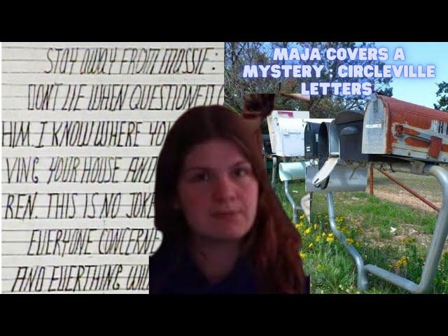 MAJA COVERS A MYSTERY : Circleville letter mystery