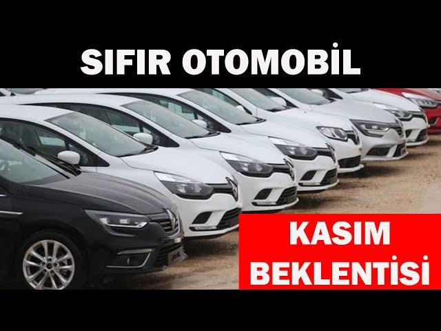 SIFIR OTOMOBİL KASIM 2024 BEKLENTİSİ