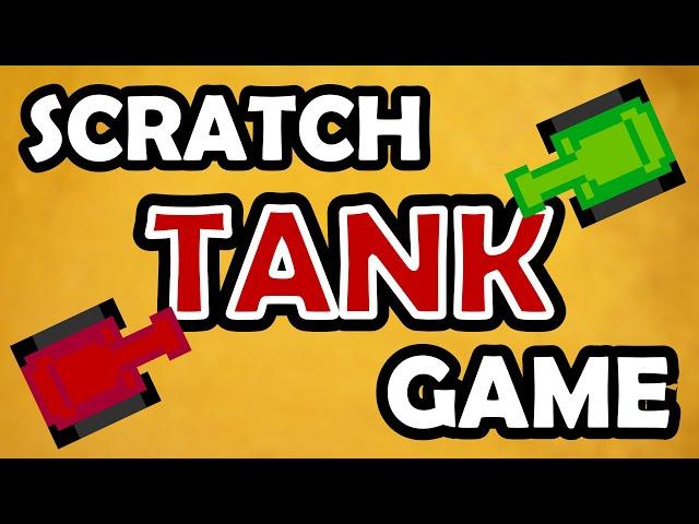 Scratch Tank Game Tutorial