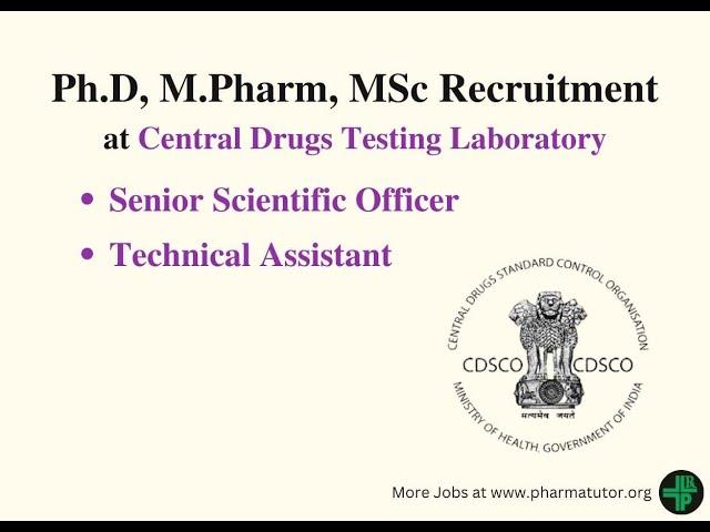 Job opportunity for BPharm or MPharm at Central Drugs Testing Laboratory, CDSCO ||  Government