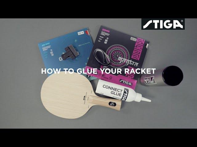 STIGA - How to glue your racket