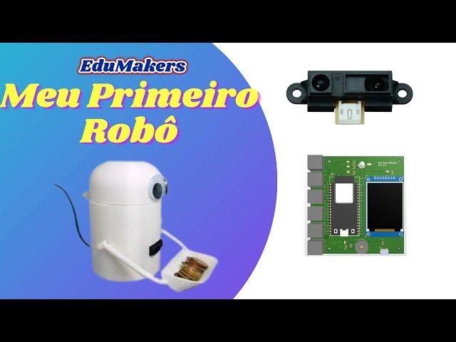 Curso de ESP32 iniciantes - Meu Primeiro Robô na plataforma Edutech Blocks - EduMakers