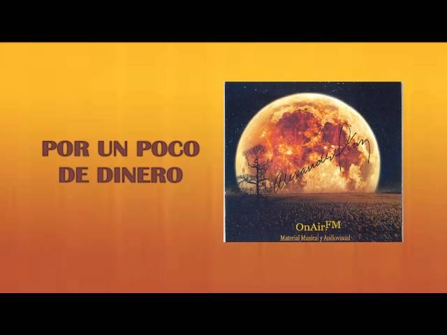 OnAirFM | Alexander Diaz - Por Un Poco De Dinero