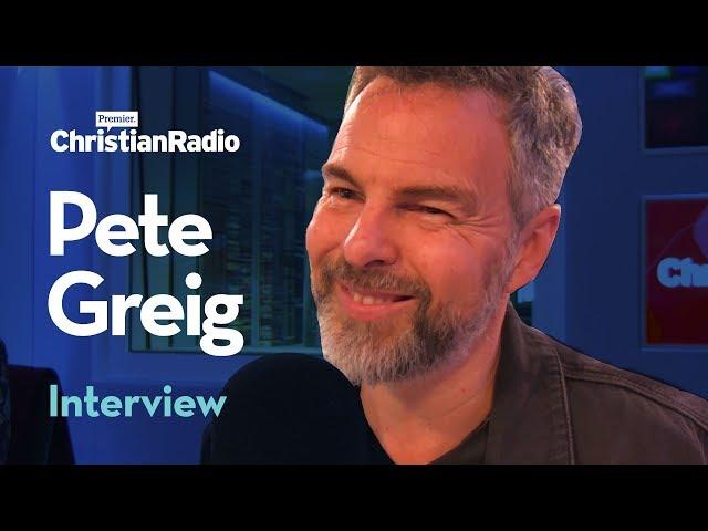 How To Pray // Pete Greig // Premier Christian Radio