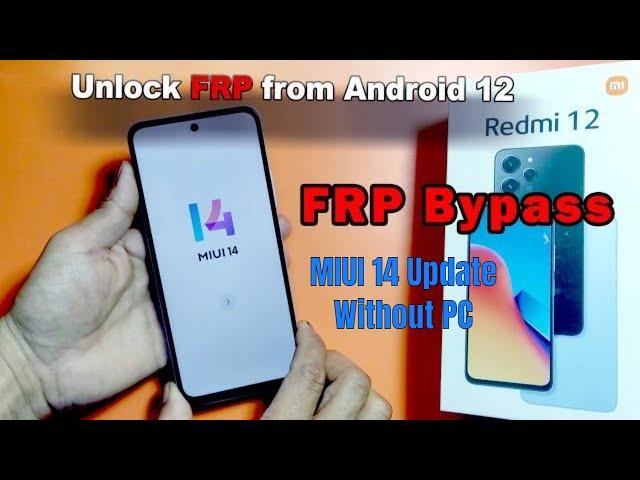 Redmi 12 frp bypass | Miui 14 frp bypass Simple ways | miui 13 frp bypass 2023