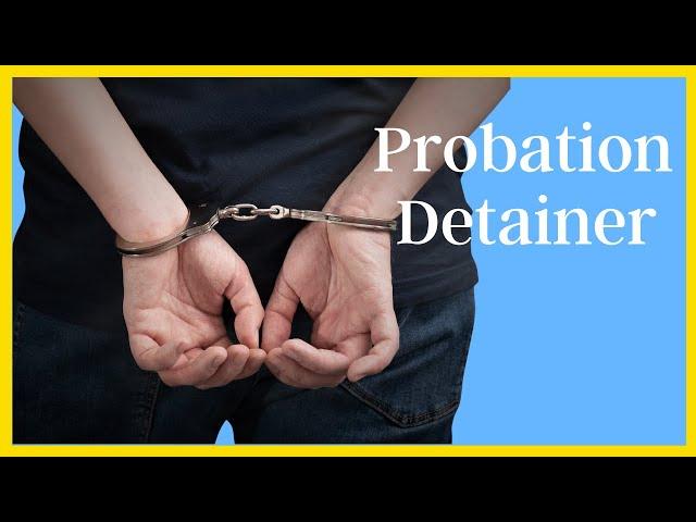 Probation Detainer