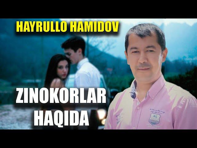 Hayrullo Hamidov: Zinokor Ayol va Erkaklar Eshitsin (Curiosity)