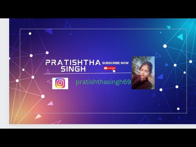 Live streaming of PRATISHTHA SINGH