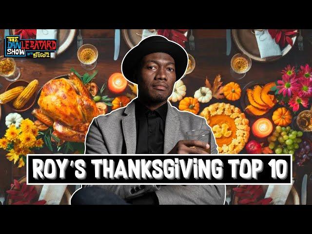 Roy's Thanksgiving Top 10 | Archive | The Dan Le Batard Show with Stugotz