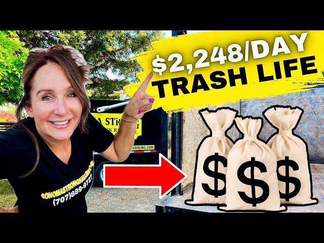 Enjoying That Trash Life Making $2,248 In ONE Day!