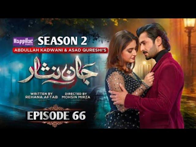 Jaan Nisar Episode 66 - {Eng-Sub} - Season 2 - 1st November 2024 - Danish & Hiba - Drama Updates