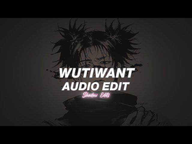 wutiwant (who am i?) - saraunh0ly [edit audio]