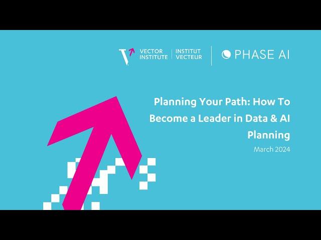 Planning Your Path: How To Become a Leader in Data & AI - Long-Term Planning for AI/ML Careers