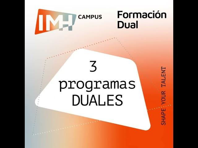 Formación Dual IMH Campus en Formación universitaria de Máster, Ingeniería, y Formación Profesional