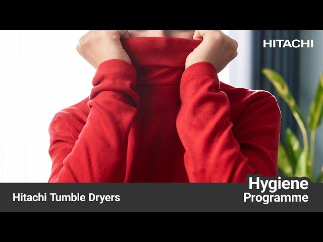 Hitachi Tumble Dryers | Hygiene Programme