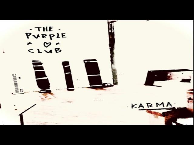 The Purple Heart Club- Karma