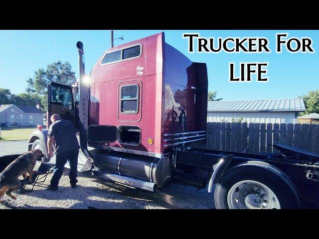 I Will Be A Truck Driver For Life