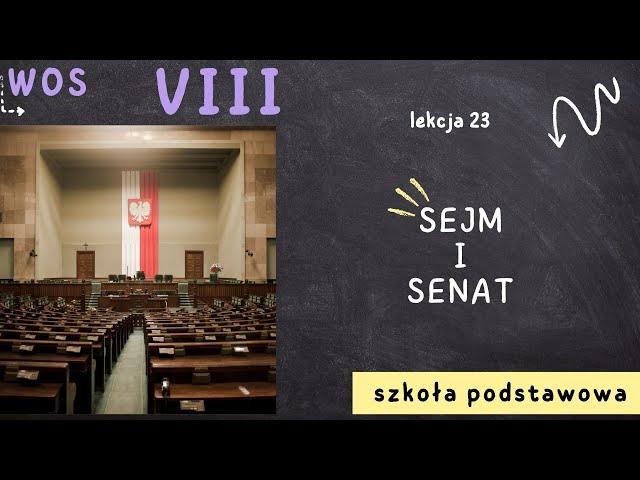 WOS 8 [Lekcja 23 - Sejm i senat]